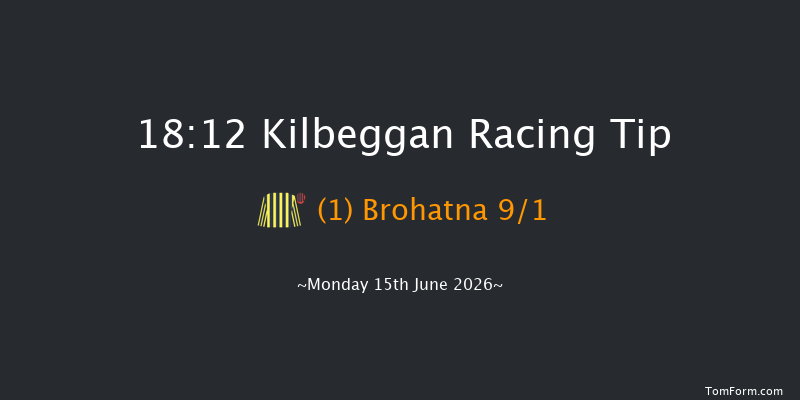 Kilbeggan 18-12 15f Sun 31st May 2026