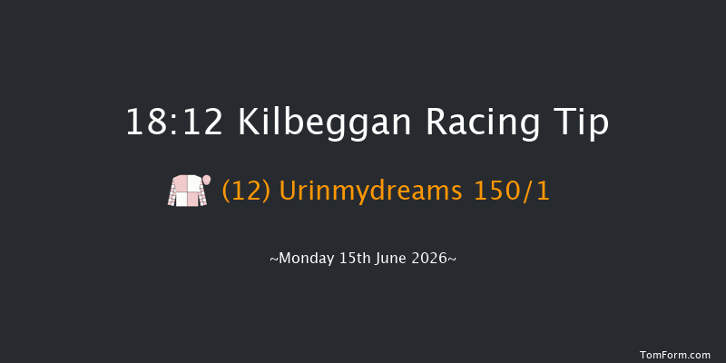 Kilbeggan 18-12 15f Sun 31st May 2026