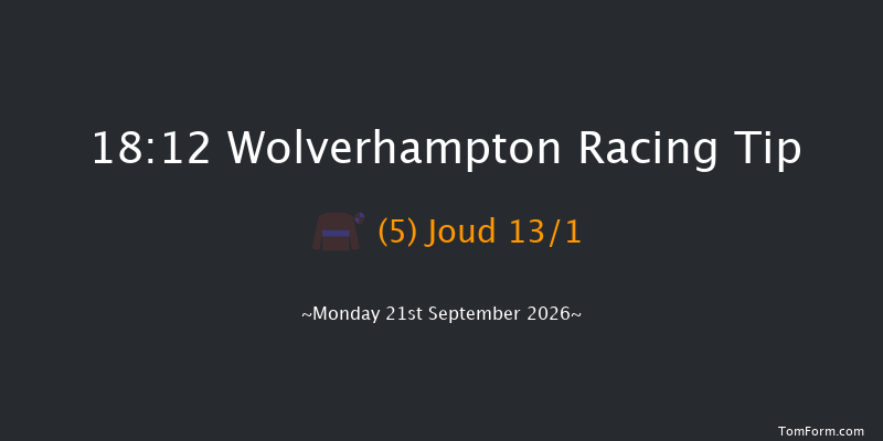 Wolverhampton 18-12 (Class 6) 7f Fri 18th Sep 2026