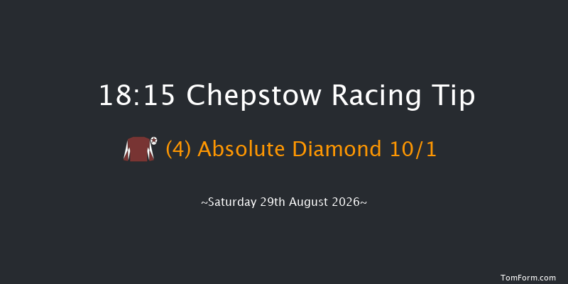 Chepstow 18-15 (Class 6) 7f Tue 18th Aug 2026