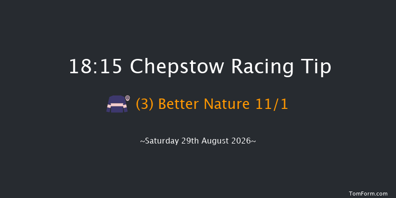 Chepstow 18-15 (Class 6) 7f Tue 18th Aug 2026