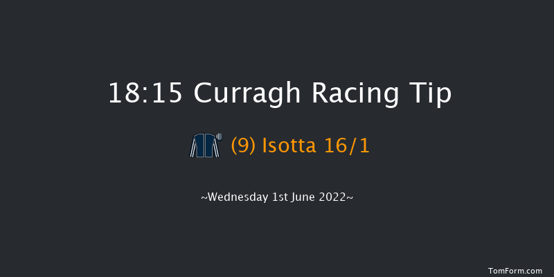 Curragh 18:15 Maiden 12f Sun 22nd May 2022