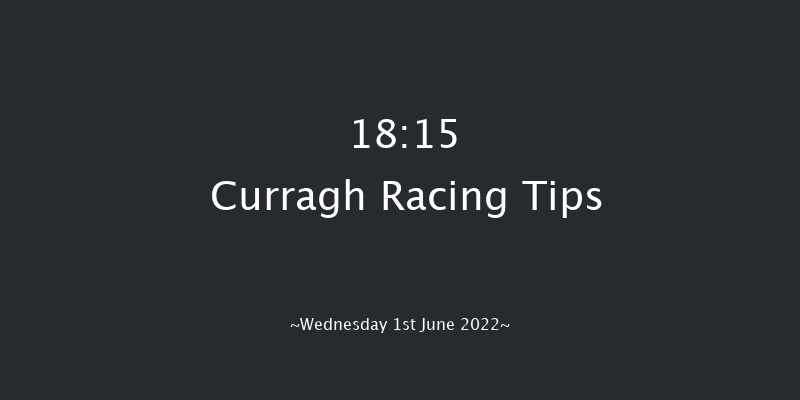 Curragh 18:15 Maiden 12f Sun 22nd May 2022