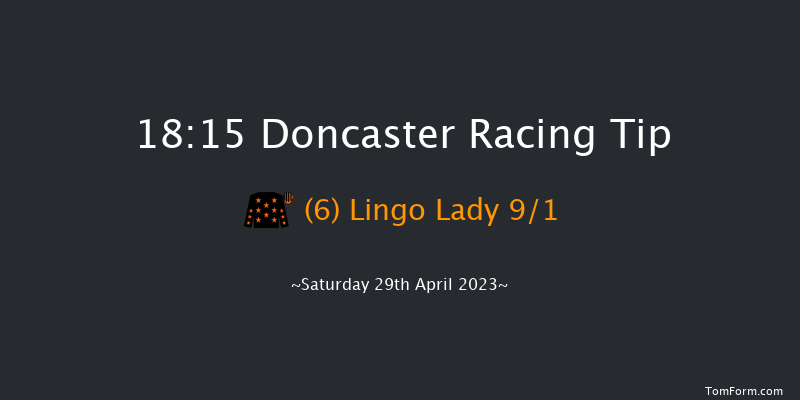 Doncaster 18:15 Maiden (Class 5) 5f Fri 28th Apr 2023