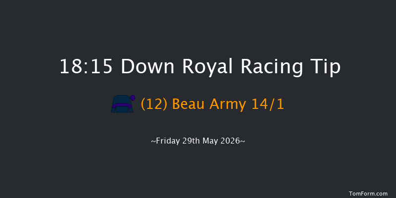 Down Royal 18-15 7f Mon 4th May 2026
