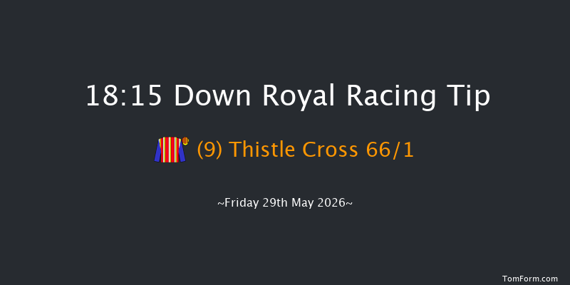 Down Royal 18-15 7f Mon 4th May 2026