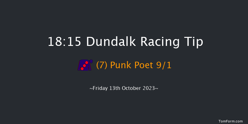Dundalk 18:15 Handicap 8f Fri 6th Oct 2023