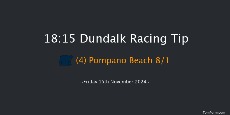 Dundalk  18:15 Handicap 8f  Wed 13th Nov 2024