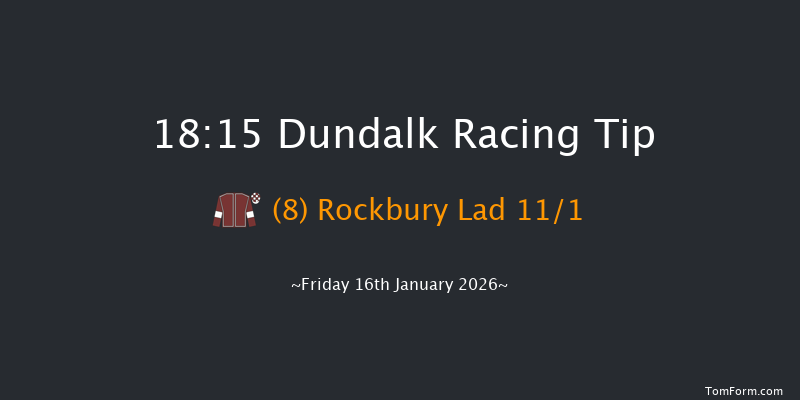 Dundalk 18-15 7f Tue 13th Jan 2026