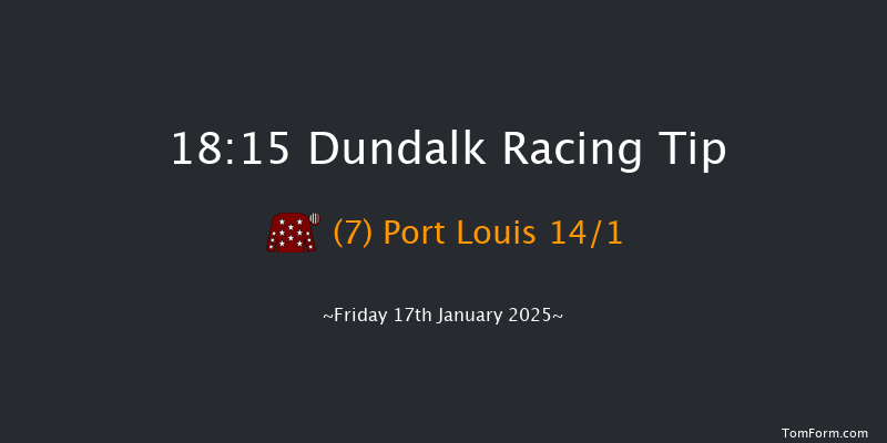 Dundalk  18:15 Handicap 7f Tue 14th Jan 2025