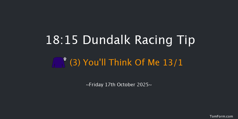 Dundalk 18-15 7f Tue 14th Oct 2025