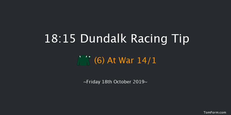 Dundalk 18:15 Handicap 7f Fri 11th Oct 2019