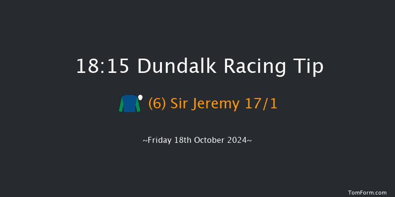 Dundalk  18:15 Handicap 7f  Fri 11th Oct 2024