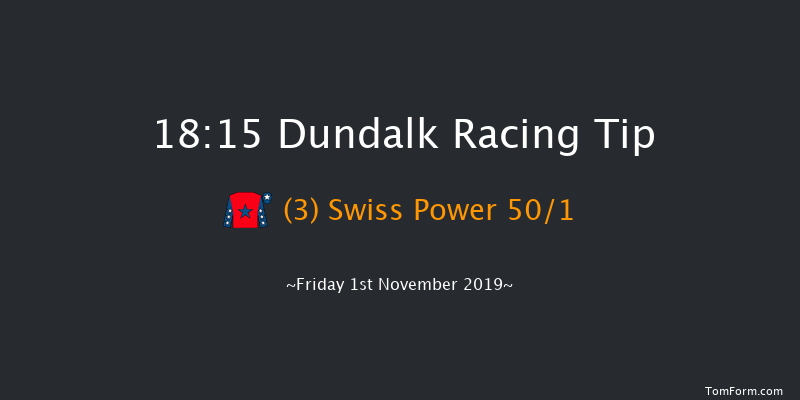 Dundalk 18:15 Maiden 8f Wed 30th Oct 2019