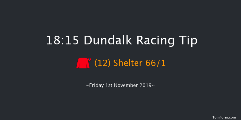Dundalk 18:15 Maiden 8f Wed 30th Oct 2019