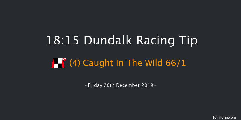Dundalk 18:15 Maiden 7f Wed 18th Dec 2019