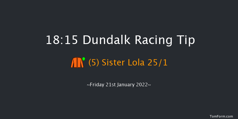 Dundalk 18:15 Stakes 7f Wed 19th Jan 2022