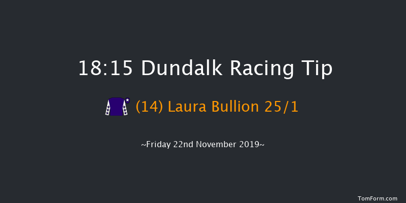 Dundalk 18:15 Handicap 11f Wed 20th Nov 2019