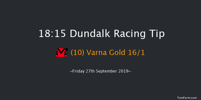 Dundalk 18:15 Maiden 7f Fri 20th Sep 2019