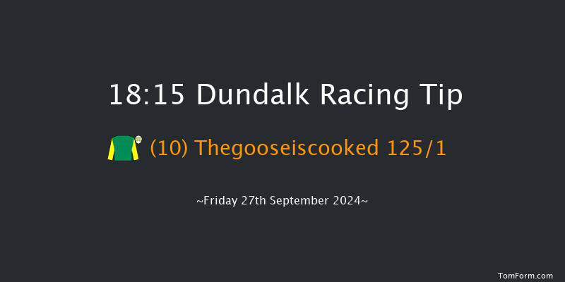 Dundalk  18:15 Handicap 8f Fri 20th Sep 2024