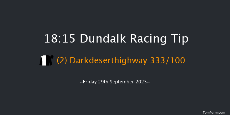 Dundalk 18:15 Handicap 8f Fri 22nd Sep 2023