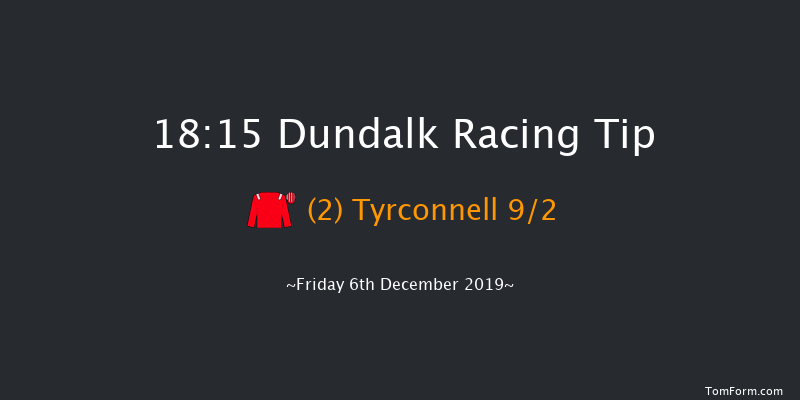 Dundalk 18:15 Handicap 7f Tue 3rd Dec 2019