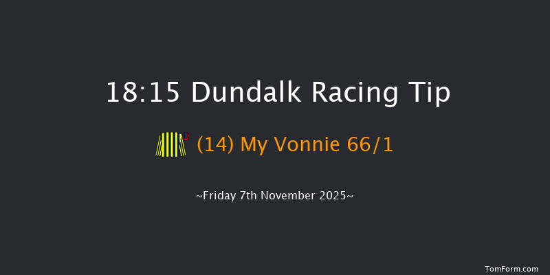 Dundalk 18-15 12f Wed 5th Nov 2025