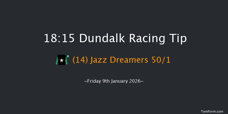 Dundalk 18-15 8f Fri 19th Dec 2025