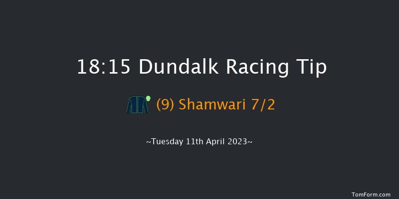 Dundalk 18:15 Maiden 11f Fri 31st Mar 2023