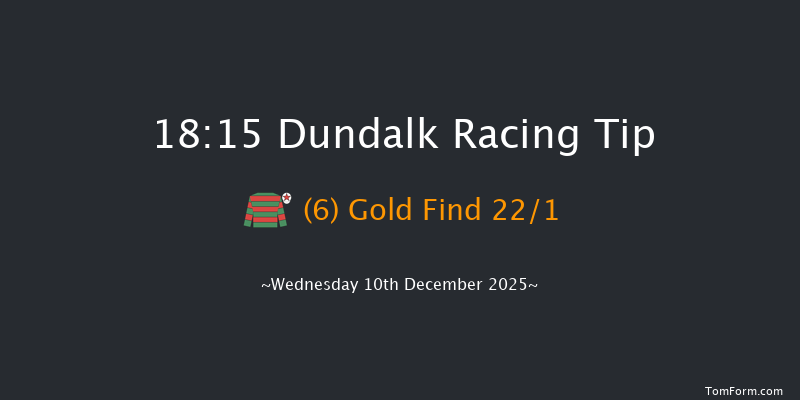 Dundalk 18-15 7f Fri 5th Dec 2025