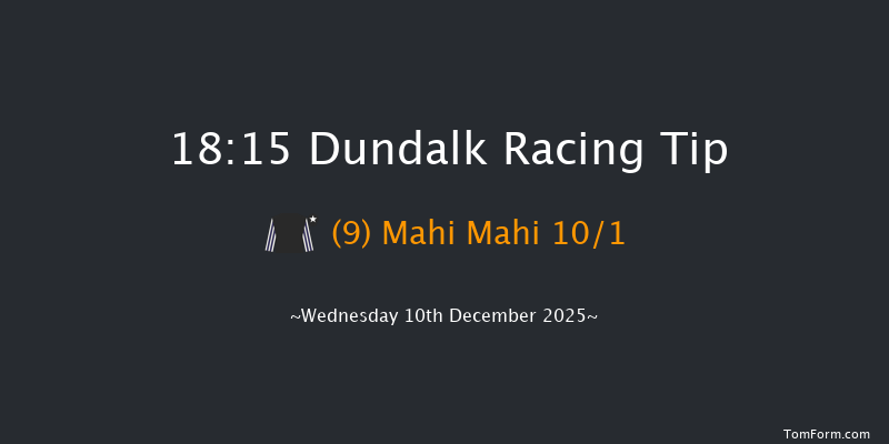 Dundalk 18-15 7f Fri 5th Dec 2025