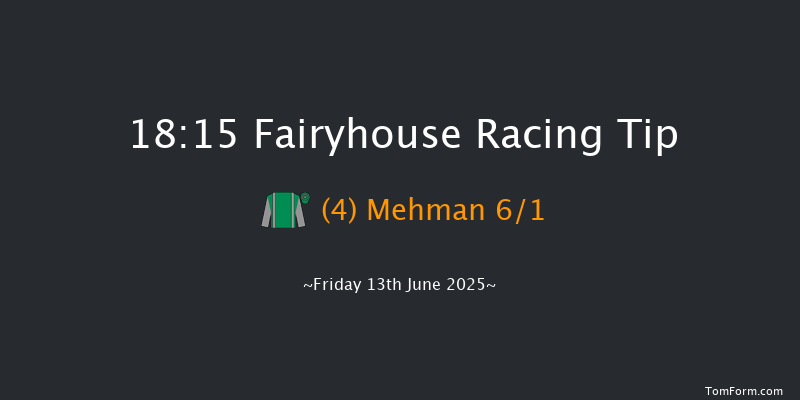 Fairyhouse 18-15 6f Fri 6th Jun 2025
