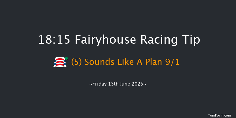 Fairyhouse 18-15 6f Fri 6th Jun 2025