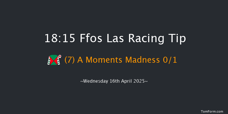 Ffos Las 18-15 (Class 4) 19f Sun 6th Apr 2025