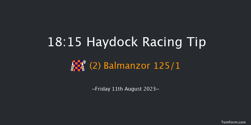 Haydock 18:15 Stakes (Class 4) 8f Sun 6th Aug 2023
