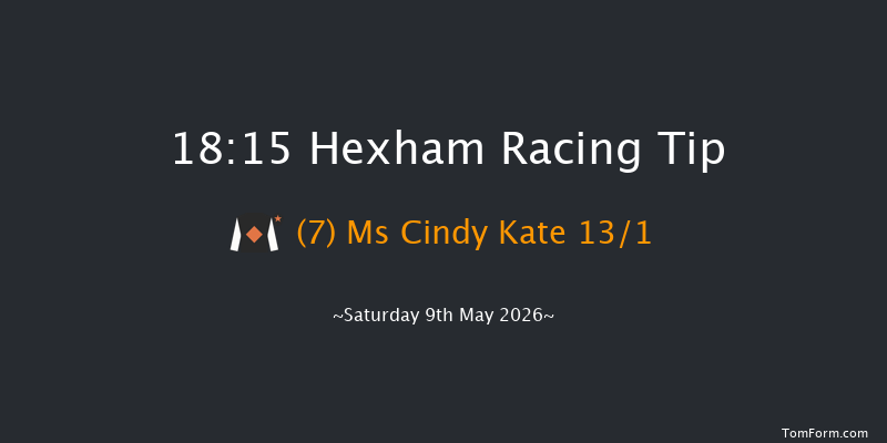 Hexham 18-15 (Class 5) 16f Sat 2nd May 2026