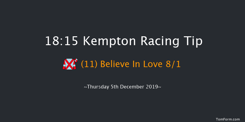 Kempton 18:15 Maiden (Class 5) 8f Wed 4th Dec 2019