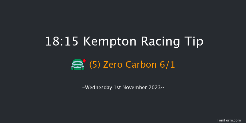 Kempton 18:15 Handicap (Class 3) 7f Wed 25th Oct 2023
