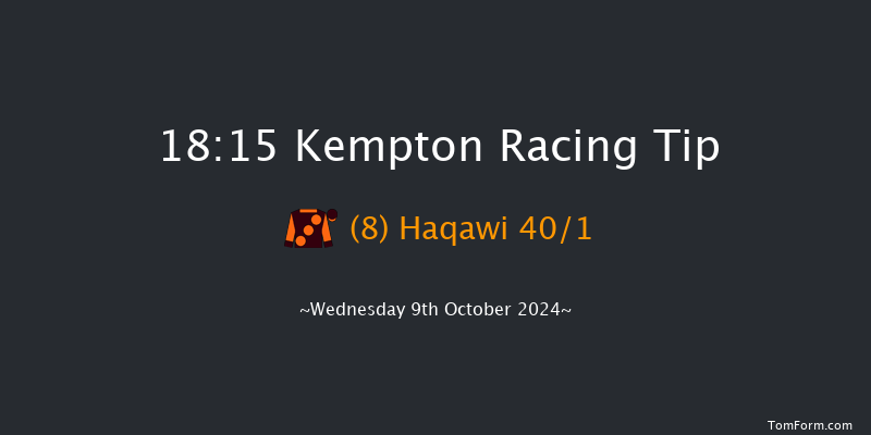 Kempton  18:15 Stakes (Class 5) 8f Wed 2nd Oct 2024
