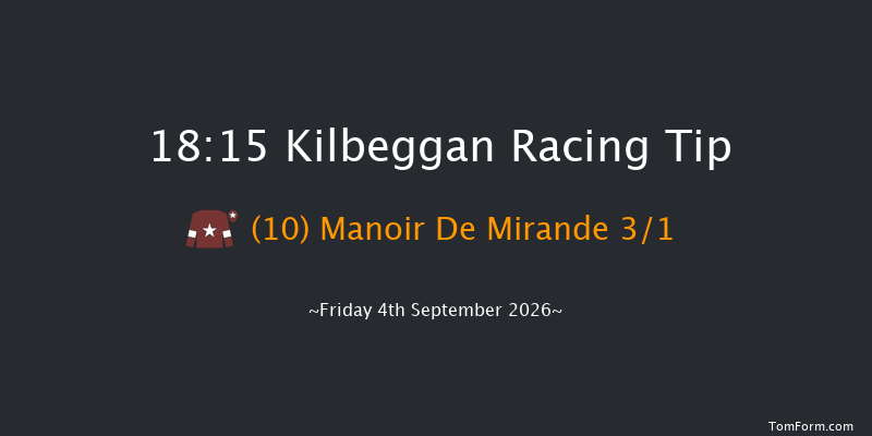 Kilbeggan 18-15 20f Thu 3rd Sep 2026