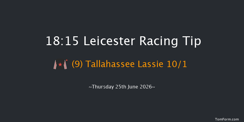 Leicester 18-15 (Class 5) 5f Sat 13th Jun 2026