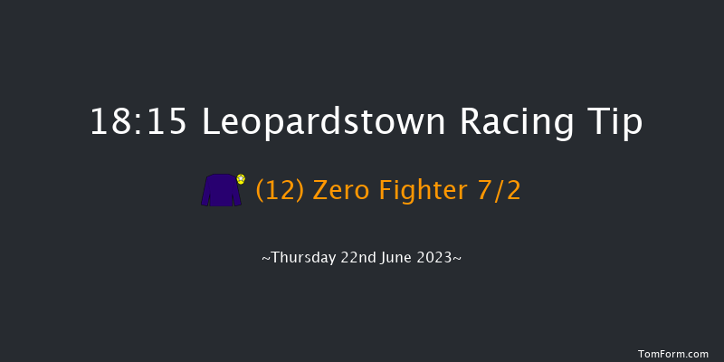 Leopardstown 18:15 Handicap 8f Thu 15th Jun 2023