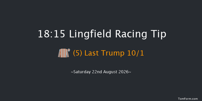 Lingfield 18-15 (Class 5) 13f Thu 20th Aug 2026
