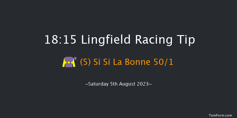 Lingfield 18:15 Maiden (Class 5) 7f Mon 31st Jul 2023