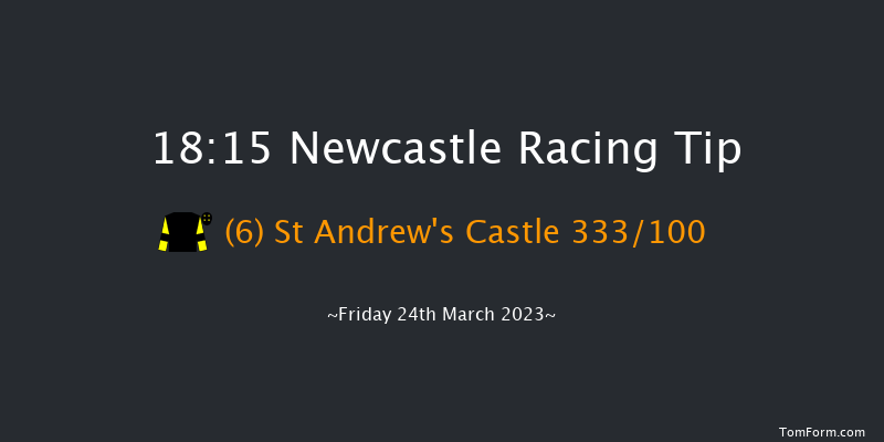 Newcastle 18:15 Handicap (Class 6) 7f Sat 18th Mar 2023