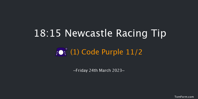 Newcastle 18:15 Handicap (Class 6) 7f Sat 18th Mar 2023