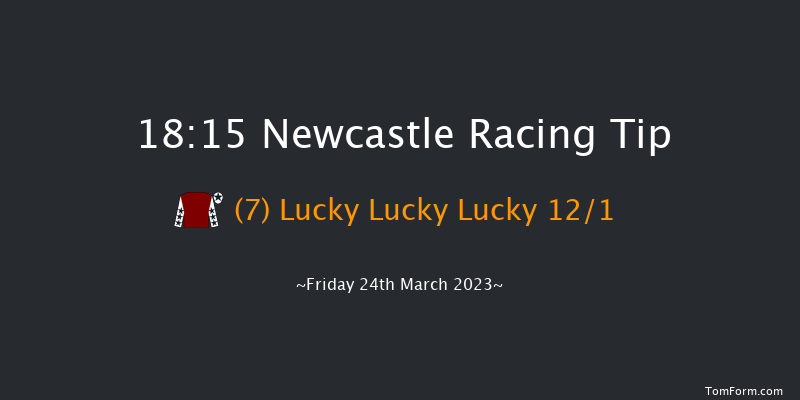 Newcastle 18:15 Handicap (Class 6) 7f Sat 18th Mar 2023