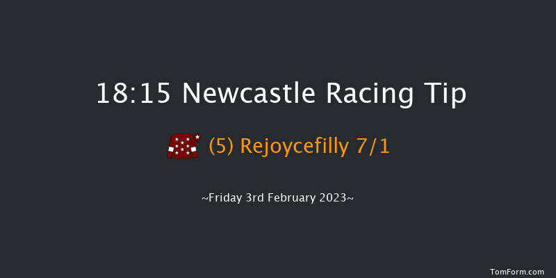 Newcastle 18:15 Stakes (Class 3) 8f Tue 31st Jan 2023