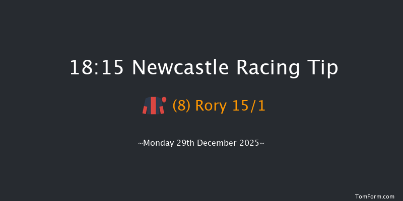 Newcastle 18-15 (Class 6) 7f Sat 20th Dec 2025