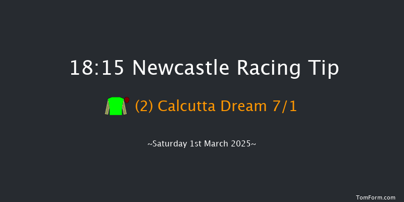 Newcastle  18:15 Handicap (Class 6) 8f Thu 27th Feb 2025